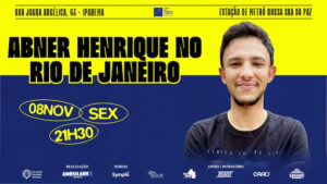 ABNER HENRIQUE NO RIO DE JANEIRO NO TEATRO CÂNDIDO MENDES