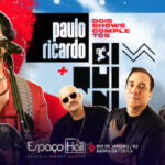 Biquini Cavadão e Paulo Ricardo no ESPAÇO HALL - RJ