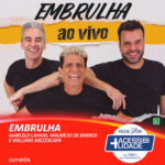 Embrulha ao Vivo no TEATRO CLARO RIO