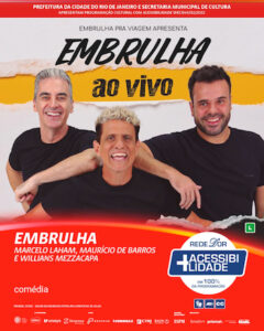 Embrulha ao Vivo no TEATRO CLARO RIO