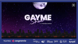 GAYME SHOW COM FERNANDO PEDROSA no Teatro Cesgranrio