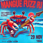 Mangue Fuzz Rio De Janeiro Na Audio Rebel