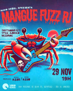 Mangue Fuzz Rio De Janeiro Na Audio Rebel