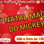 "O NATAL MÁGICO DO MICKEY" NO TEATRO MIGUEL FALABELLA