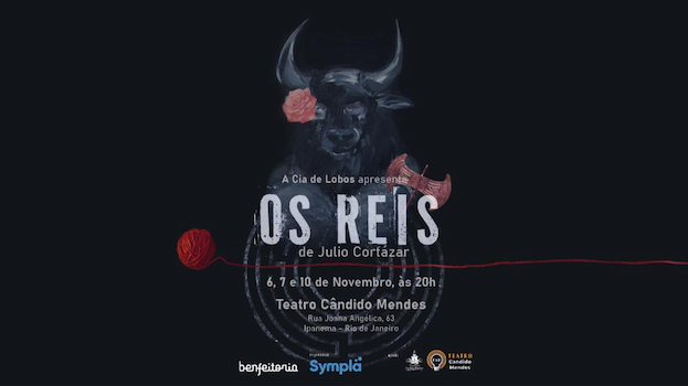 Os Reis, de Julio Cortázar no TEATRO CÂNDIDO MENDES