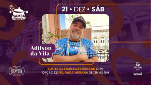 SAMBA & FEIJOADA COM ADILSON DA VILA NO RIO SCENARIUM