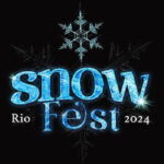 SNOW FEST RIO 2024