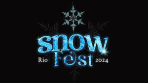 SNOW FEST RIO 2024