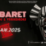 CABARET - Absurdos & Variedades no Circo Crescer e Viver