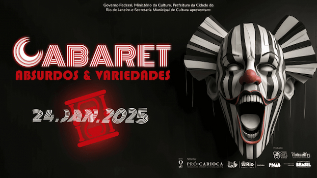 CABARET - Absurdos & Variedades no Circo Crescer e Viver