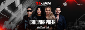 Calcinha Preta na VIA MUSIC HALL