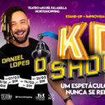 DANIEL LOPES E KWESNY - KD O SHOW