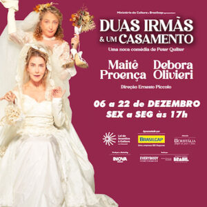 Duas Irmãs e um Casamento no TEATRO CLARO RIO