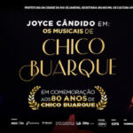 Joyce Cândido - Os Musicais de Chico Buarque no TEATRO CLARO RIO