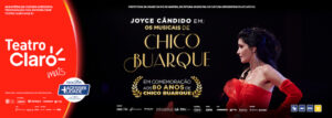 Joyce Cândido - Os Musicais de Chico Buarque no TEATRO CLARO RIO