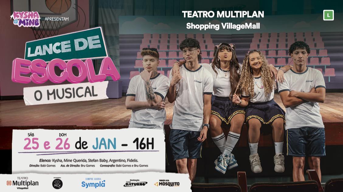 LANCE DE ESCOLA – O MUSICAL NO TEATRO MULTIPLAN