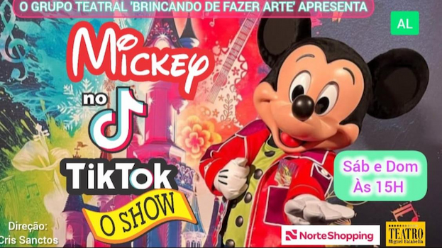 MICKEY NO TIKTOK - O SHOW NO TEATRO MIGUEL FALABELLA