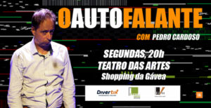 O Auto falante no Teatro das Artes