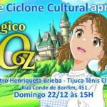 O MÁGICO DE OZ no Teatro Henriqueta Brieba