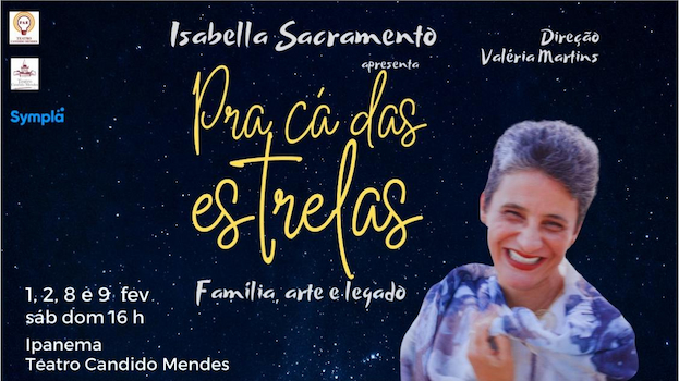 PRA CÁ DAS ESTRELAS NO TEATRO CÂNDIDO MENDES