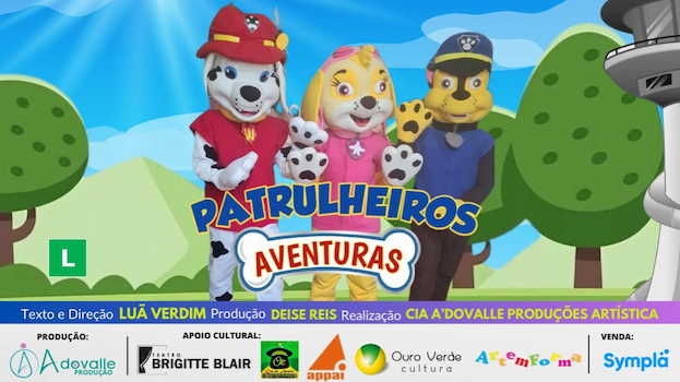 Patrulheiros em Aventuras no Teatro Brigitte Blair