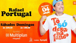 RAFAEL PORTUGAL - TÔ SÓ DESABAFANDO NO TEATRO MULTIPLAN