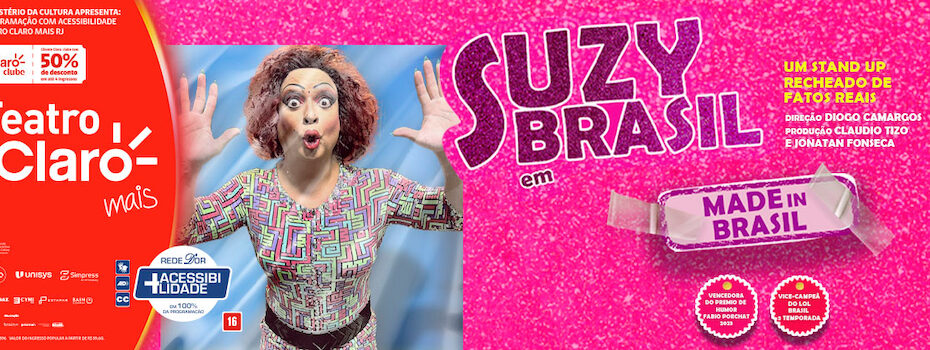 Suzy Brazil - Made In Brazil no TEATRO CLARO RIO