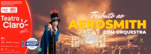 Tributo a Aerosmith com Orquestra no TEATRO CLARO RIO