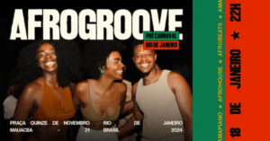 AFROGROOVE - Pré carnaval Praça XV