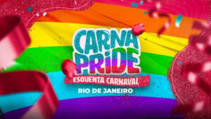 CarnaPride | Esquenta de Carnaval RJ | Grátis - 0800 | Evento LGBT+ RJ