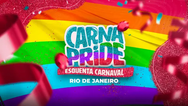 CarnaPride | Esquenta de Carnaval RJ | Grátis - 0800 | Evento LGBT+ RJ