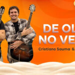 Cristiano Sauma & Felipe Dylon – De Olho no Verão no Teatro Brigitte Blair