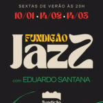 FUNDIÇÃO JAZZ NA FUNDIÇÃO PROGRESSO