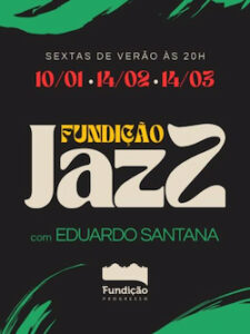 FUNDIÇÃO JAZZ NA FUNDIÇÃO PROGRESSO