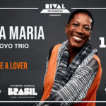 LEILA MARIA & NOVO TRIO NO SHOW "LIKE A LOVER" NO TEATRO RIVAL PETROBRAS