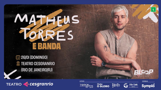 MATHEUS TORRES no Teatro Cesgranrio