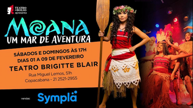 MOANA - UM MAR DE AVENTURA no Teatro Brigitte Blair