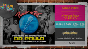 PAULO IN RIO - ANIVERSÁRIO DO PAULO no Teatro Solar de Botafogo