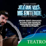 Raphael Ghanem - Se é que você me entende no Teatro Bangu Shopping