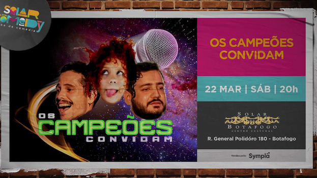 CAMPEÕES CONVIDAM no Teatro Solar de Botafogo
