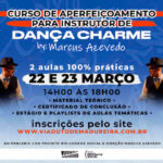 Curso de Aperfeiçoamento de Dança Charme - Rio Charme Social - 3ª Edição - VIADUTO DE MADUREIRA