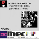 Dia Internacional do Jazz na Audio Rebel