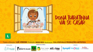 Dona Baratinha vai se casar no Teatro Brigitte Blair