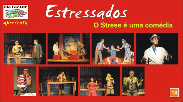 Espetáculo Estressados no Teatro Brigitte Blair