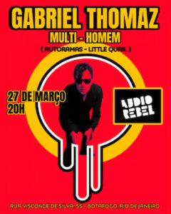 Gabriel Thomaz - Multi-Homem Na Audio Rebel