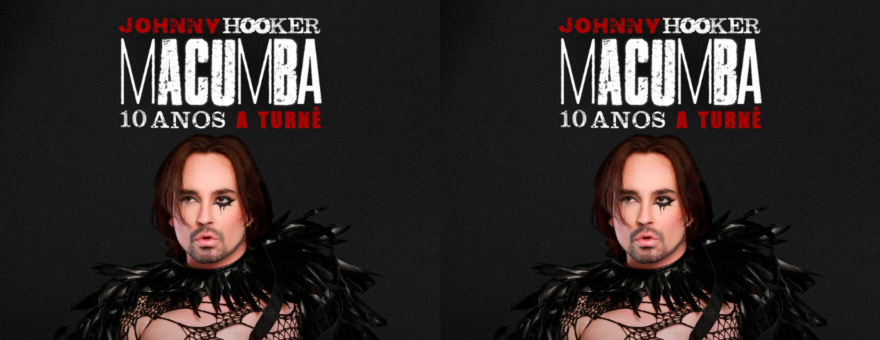 JOHNNY HOOKER "MACUMBA - 10 ANOS" NO CIRCO VOADOR