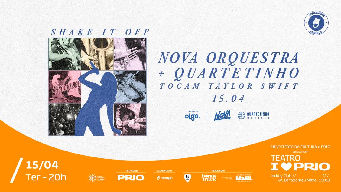 Nova Orquestra + Quartetinho tocam: TAYLOR SWIFT no Teatro Prio