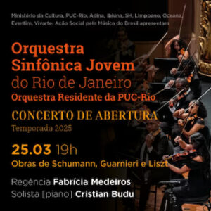Orquestra Sinfônica Jovem do Rio de Janeiro com Cristian Budu – Concerto de Abertura da Temporada 2025 no Theatro Municipal do Rio de Janeiro