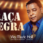 RAÇA NEGRA no VIA MUSIC HALL