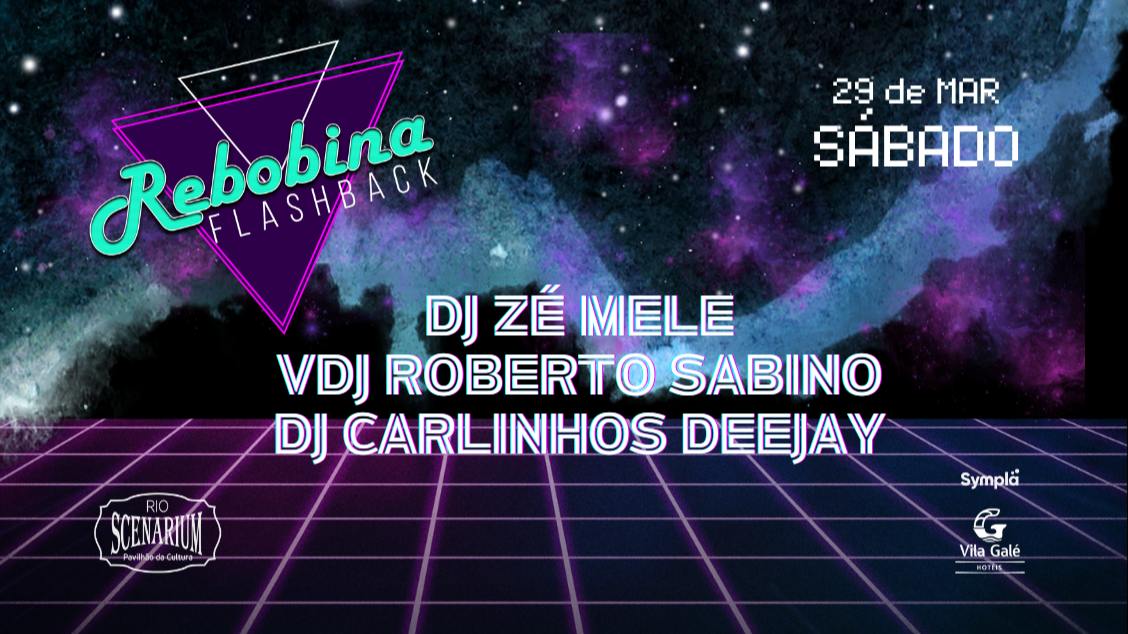 REBOBINA NO RIO SCENARIUM | 29.03